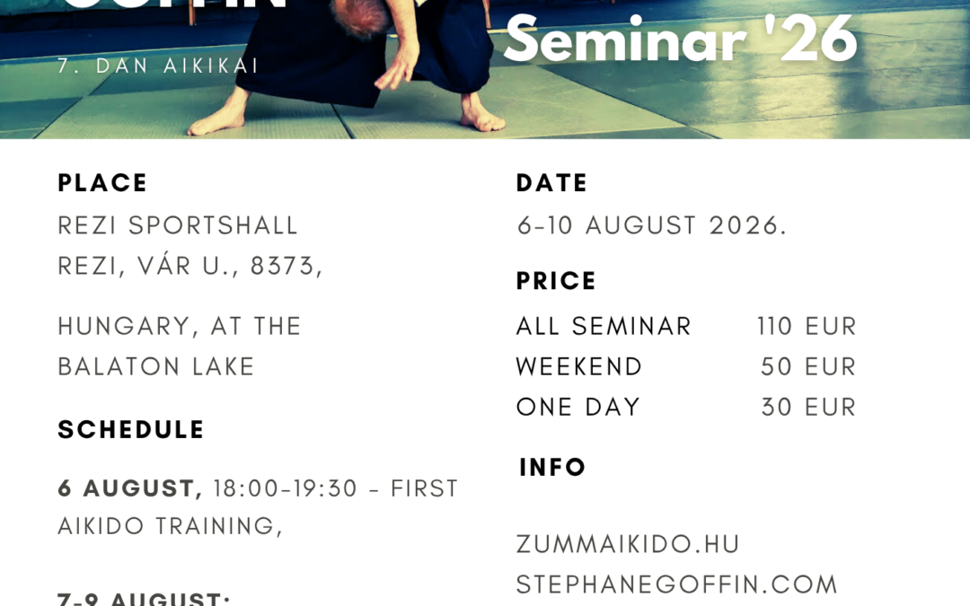Nyári tábor 2026 – Stéphane Goffin (7. dan aikikai) vezetésével